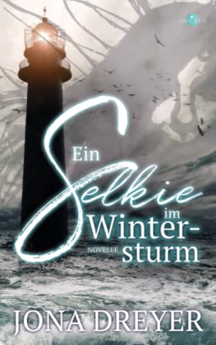Ein Selkie im Wintersturm: Paranormal Romance von Independently published